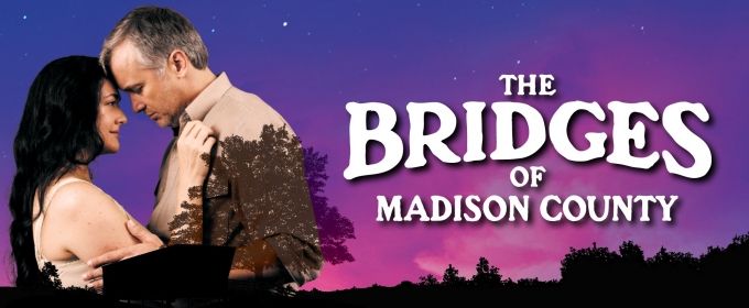 BWW Review: The Musical Adaptation of THE BRIDGES OF MADISON COUNTY Makes Its Au Photos