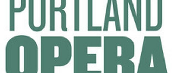 Portland Opera Launches $5 Million ‘Keep Portland Operatic’ Campaign
