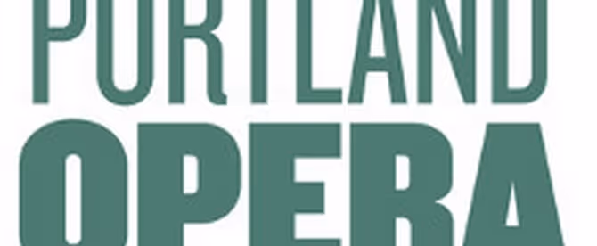 Portland Opera Launches $5 Million ‘Keep Portland Operatic’ Campaign