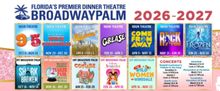 9 TO 5, OKLAHOMA!, WE WILL ROCK YOU, GREASE and WHITE CHRISTMAS Set for Broadway Palm
