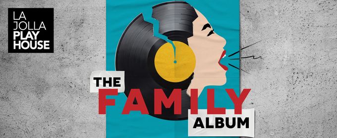 Contest: Win Tickets to THE FAMILY ALBUM at La Jolla Playhouse