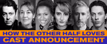 Full Cast Set For Alan Ayckbourn's HOW THE OTHER HALF LOVES at The Old Vic
