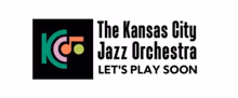 Kansas City Jazz Orchestra to Launch MILESTONES Signature Series 2026-2027