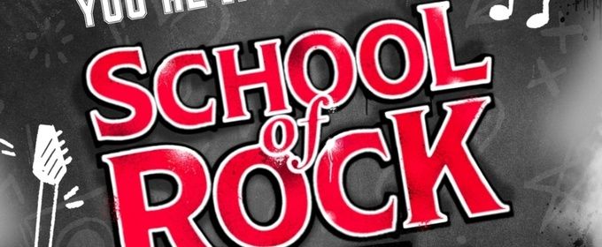 SCHOOL OF ROCK - THE MUSICAL Licensing Contest Launches for Schools and Youth Groups