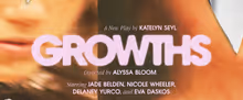 GROWTHS to Make World Premiere at Chain One-Act Festival in NYC