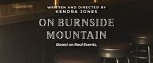 ON BURNSIDE MOUNTAIN to Return to NYC for Queen's Short Play Festival
