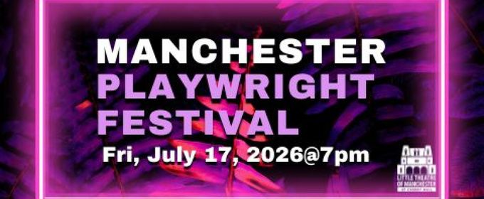 MANCHESTER PLAYWRIGHT FESTIVAL to Return to Cheney Hall With 11 New Short Plays