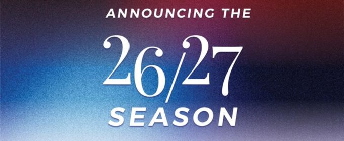 A CHORUS LINE and More Set for Geva Theatre 2026/27 Season