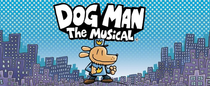 DOG MAN: THE MUSICAL UK Tour Cast Announced