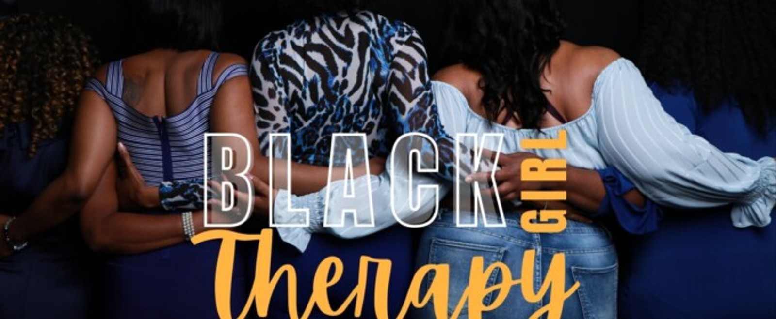 TRE FLOYD’S BLACK GIRL THERAPY – A STAGE PLAY Will Come to Thalia Mara Hall