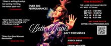 BETTE DAVIS AIN'T FOR SISSIES to Hit 500th Performance With New NYC Residency