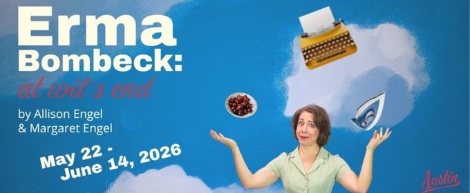 Review: ERMA BOMBECK: AT WIT’S END at Austin Playhouse