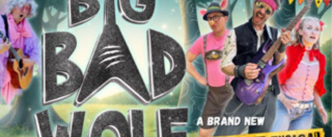 THE BIG BAD WOLF Musical to Play Edinburgh Fringe