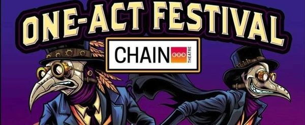 Submissions Open For Chain Theatre Summer One-Act Festival