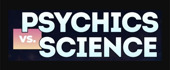 PSYCHICS VS. SCIENCE Will Embark on Tour Across The U.S.