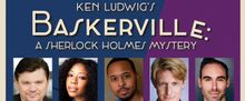 BASKERVILLE: A SHERLOCK HOLMES MYSTERY to Open at Shakespeare Theatre of NJ