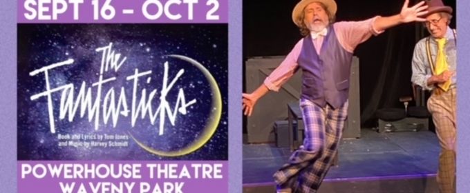 Review: THE FANTASTICKS at Powerhouse Performing Arts Center Photos
