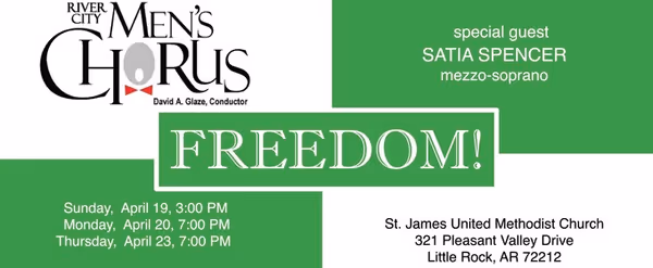 Review: FREEDOM! with the River City Men's Chorus at St. James UMC In Little Rock
