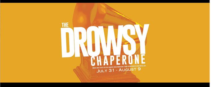 Review: THE DROWSY CHAPERONE at Susquehanna Stage