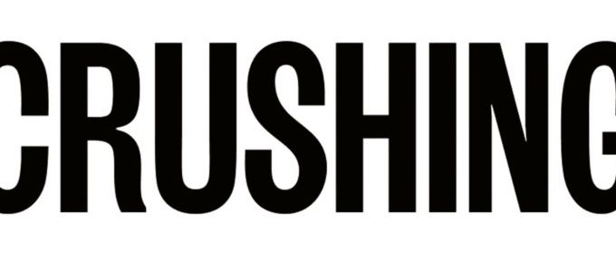 CRUSHING Cast Announced Ahead of San Francisco Return Engagement