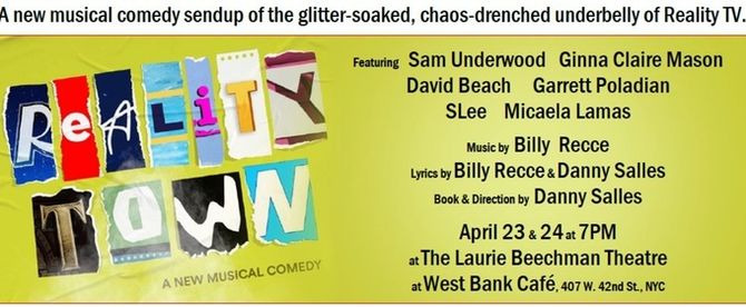 New Musical Comedy REALITYTOWN Will Come to the Laurie Beechman