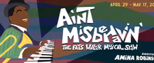 Theatre Horizon Will Present AIN'T MISBEHAVIN' to Close Out Its 2025-26 Season