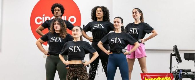 Así se prepara SIX para hacer historia con su primera versión en español
