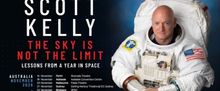 Captain Scott Kelly Will Bring YEAR IN SPACE to Australia