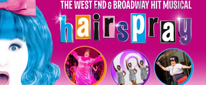HAIRSPRAY THE MUSICAL to Play Milton Keynes Theatre