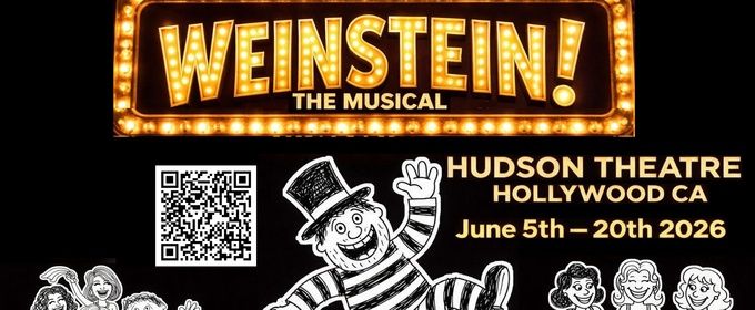 WEINSTEIN! THE MUSICAL to Make World Premiere at Hollywood Fringe Festival