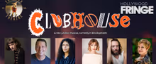CLUBHOUSE Presented By Jaxx Theatricals To Perform At Hollywood Fringe