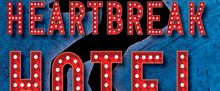 Cumberland Theatre to Open 38th Season with HEARTBREAK HOTEL Musical