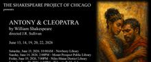 ANTONY & CLEOPATRA to Close Shakespeare Project of Chicago's Season With Free Shows