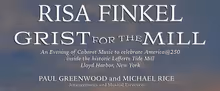 Risa Finkel Will Present GRIST FOR THE MILL at Historic Lefferts Tide Mill