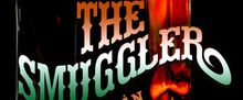 THE SMUGGLER Will Come to Road Less Traveled Theater