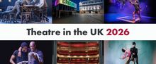 Theatre in the UK 2026 Report Reveals More People Going to the Theatre Than Ever Befo