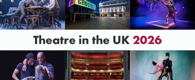 Theatre in the UK 2026 Report Reveals More People Going to the Theatre Than Ever Before Photo