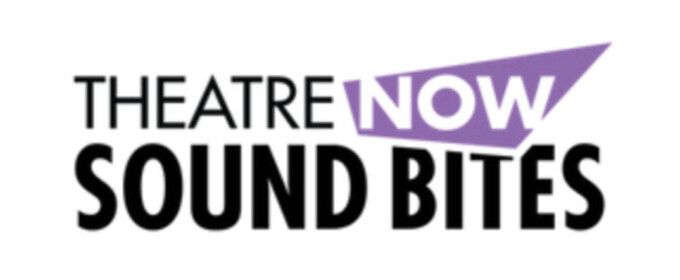 Submissions Open For The Sound Bites Festival Of 10-Minute Musicals