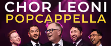 Chor Leoni Will Present POPCAPPELLA At St. Andrew’s-Wesley United