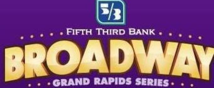 Broadway Grand Rapids Unveils New Executive Committee and Board Members for 2026–27