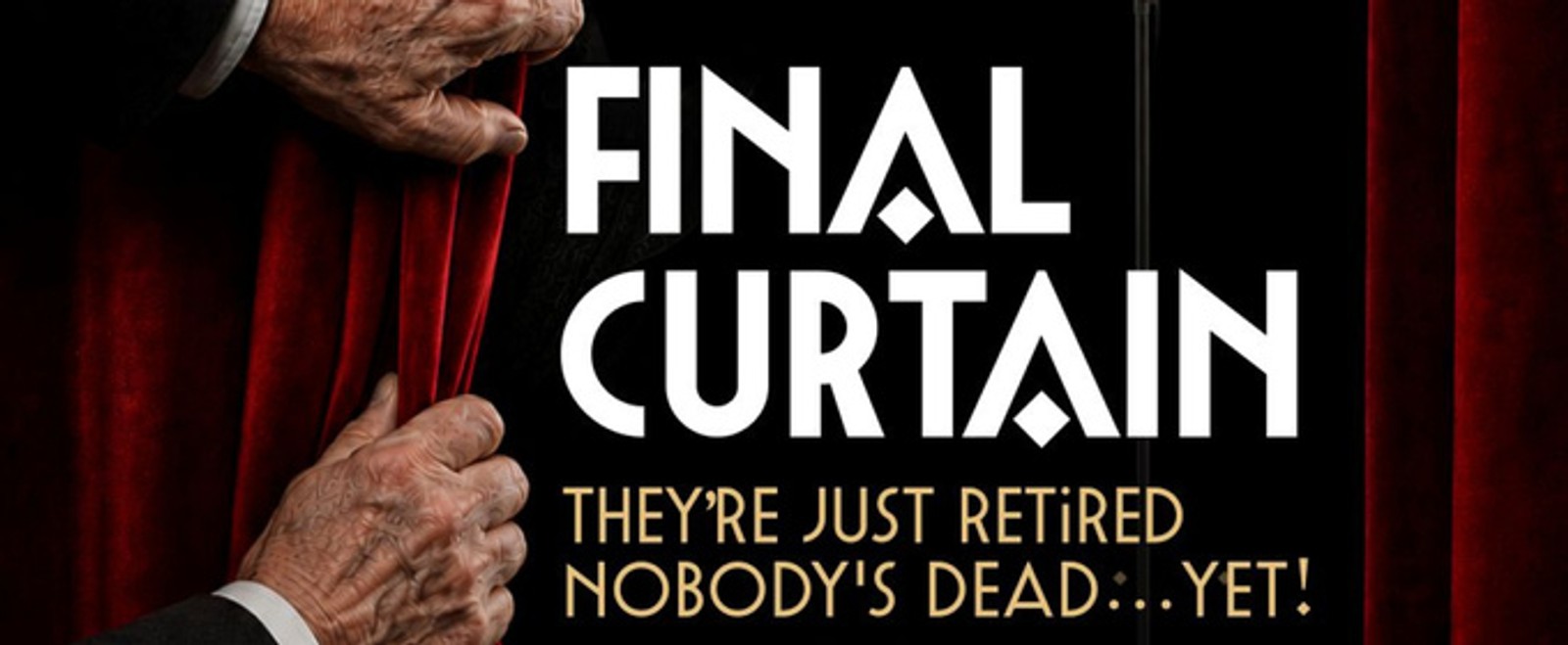 FINAL CURTAIN to Have World Premiere at Madnani Theater
