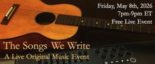 THE SONGS WE WRITE Will Bring Free Live Original Music to Washington Heights