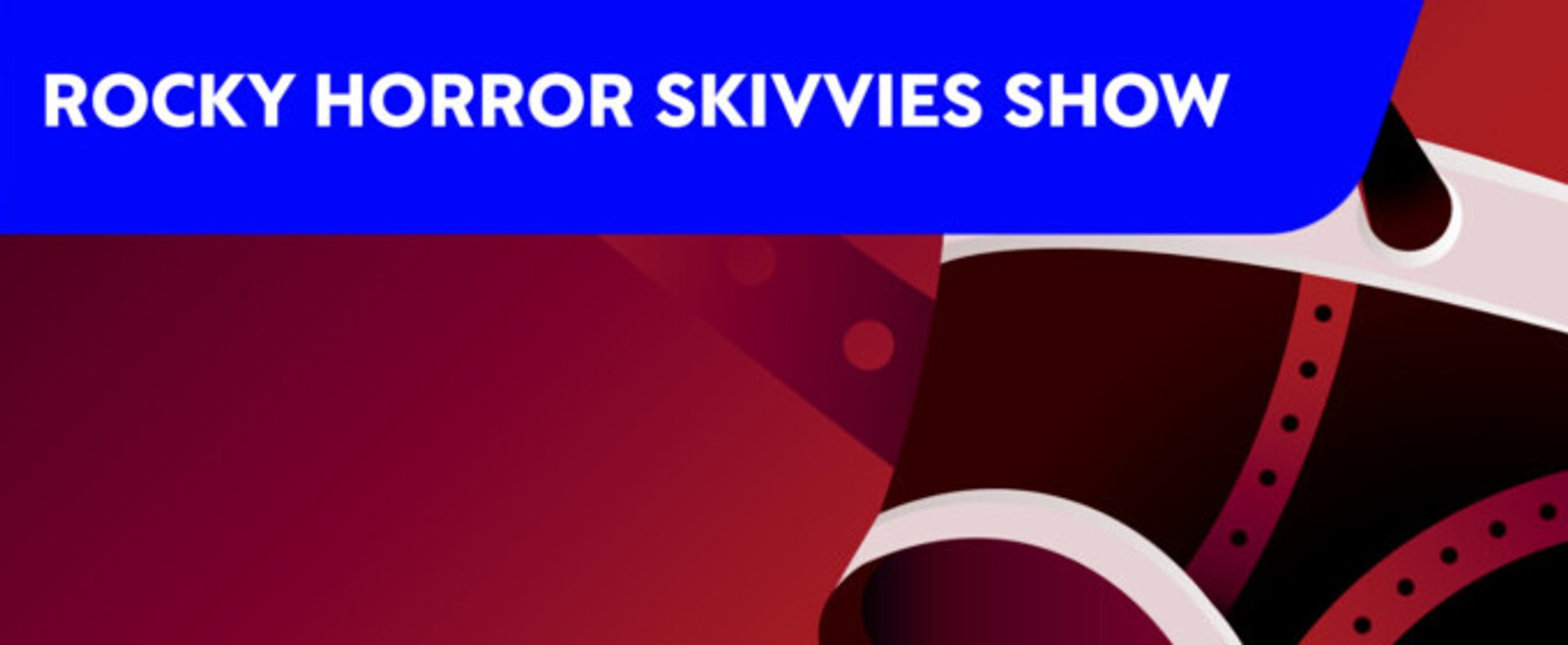 THE ROCKY HORROR SKIVVIES SHOW to Return to Laguna Playhouse