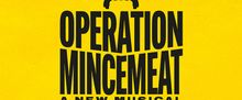 OPERATION MINCEMEAT: A NEW MUSICAL to Launch North American Tour at PPAC