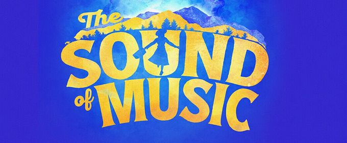 THE SOUND OF MUSIC North American Tour to Return to TPAC
