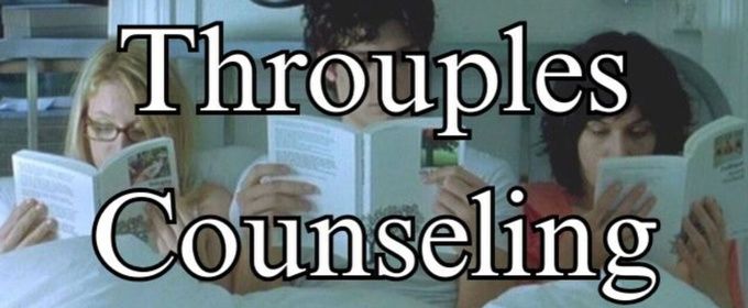 THROUPLES COUNSELING To Play The Vino Theater