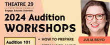 Feature: AUDITIONING WORKSHOPS FOR THE ALL LEVELS OF PERFORMER at Theatre 29