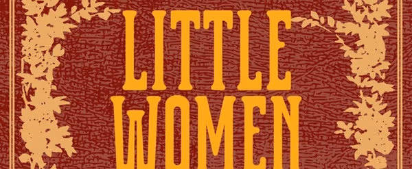 LITTLE WOMEN: THE MUSICAL Will Close 2025-26 Season at Creative Cauldron