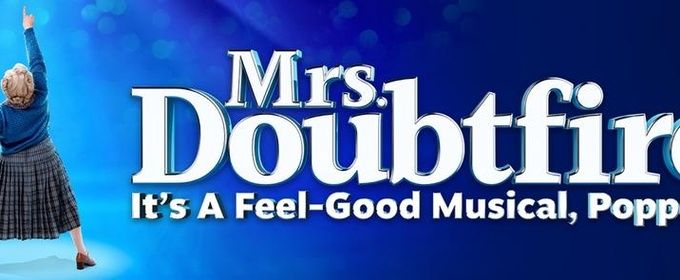 MRS. DOUBTFIRE Musical Reveals Australian Cast for Melbourne and Sydney Runs