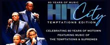 HITCITY: TEMPTATIONS EDITION To Play Queens Theatre In One-Day Motown Celebration